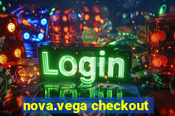 nova.vega checkout