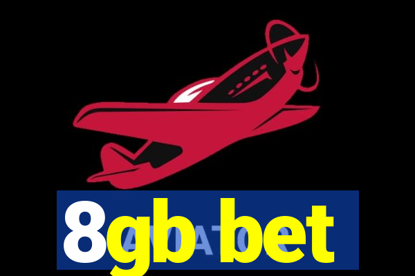 8gb bet