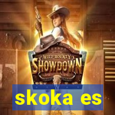 skoka es