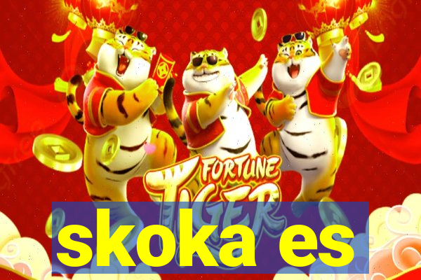 skoka es