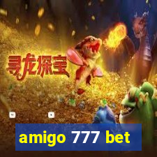 amigo 777 bet