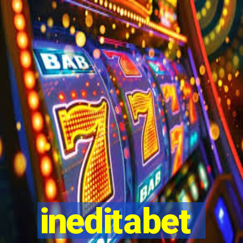 ineditabet