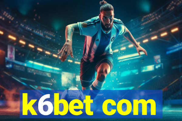 k6bet com