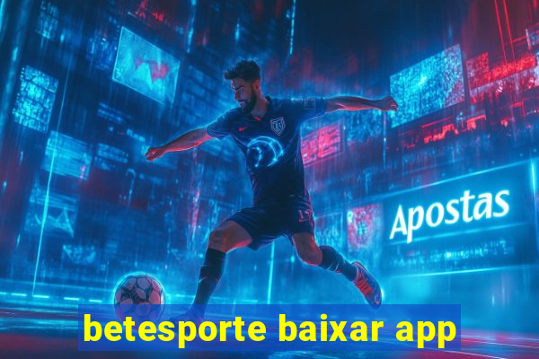 betesporte baixar app