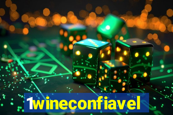 1wineconfiavel