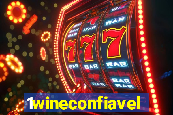 1wineconfiavel