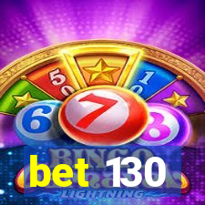 bet 130