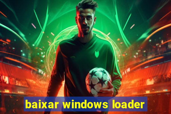 baixar windows loader