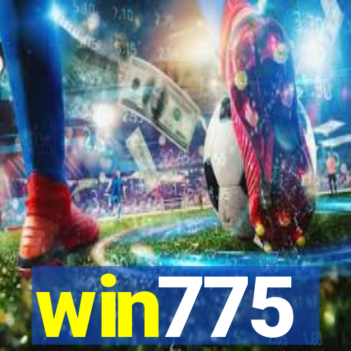 win775