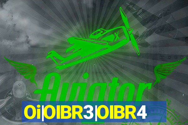 Oi|OIBR3|OIBR4