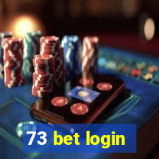 73 bet login
