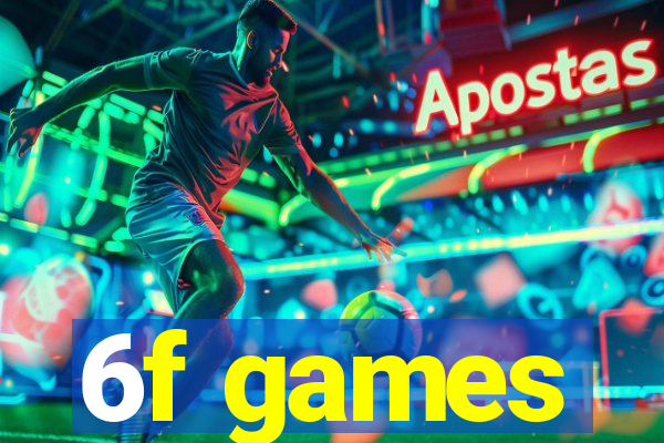 6f games