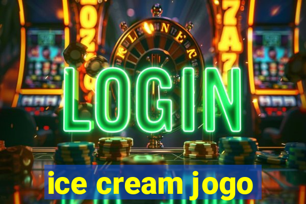 ice cream jogo