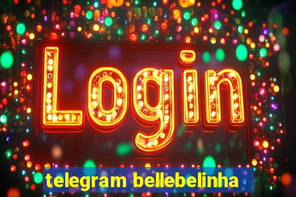 telegram bellebelinha