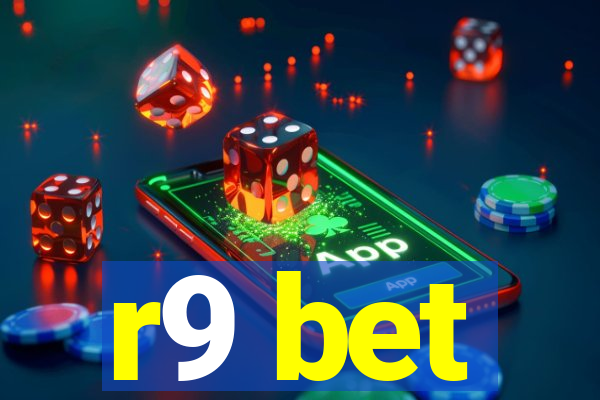 r9 bet