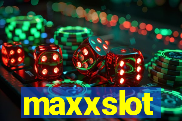 maxxslot