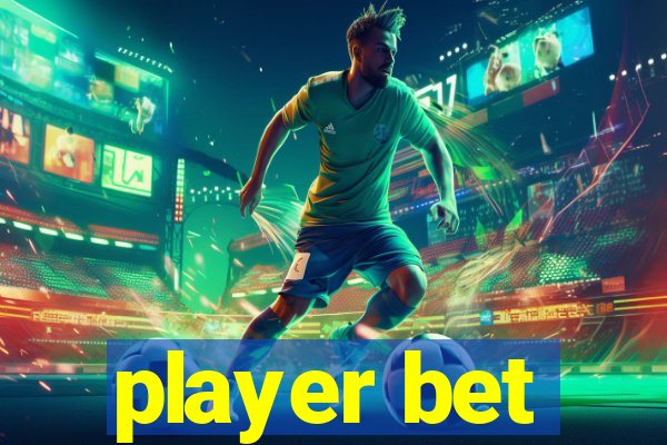 player bet