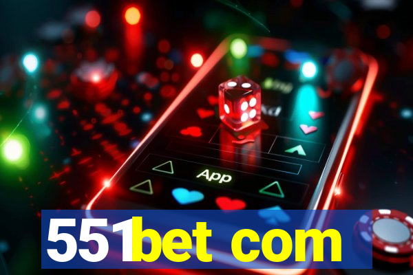 551bet com