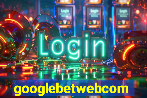 googlebetwebcom