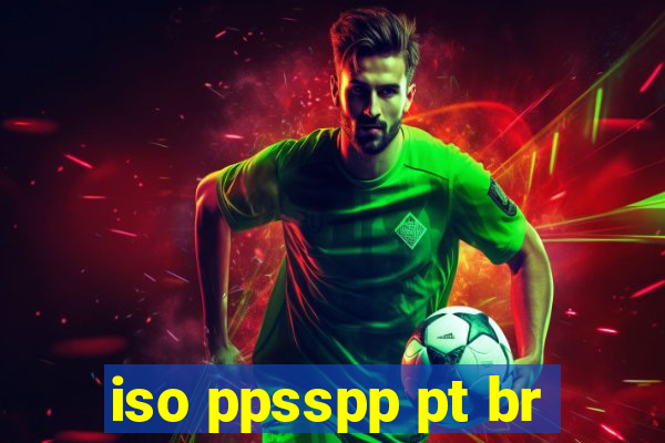 iso ppsspp pt br