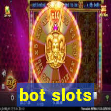 bot slots
