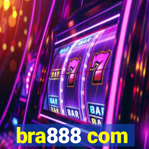 bra888 com