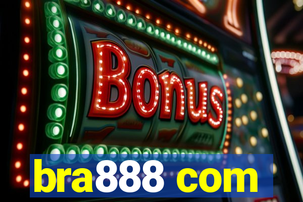 bra888 com