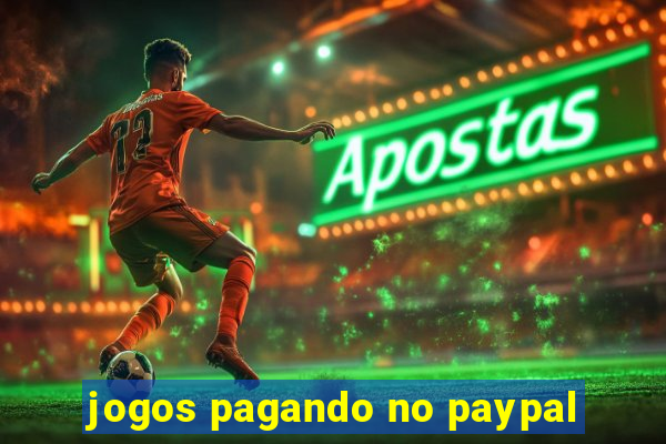 jogos pagando no paypal