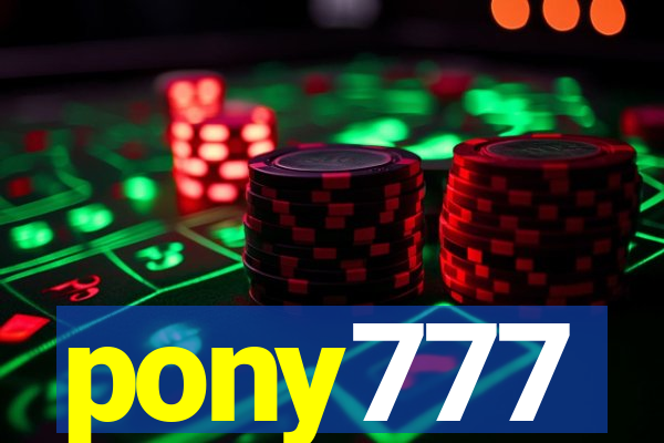 pony777