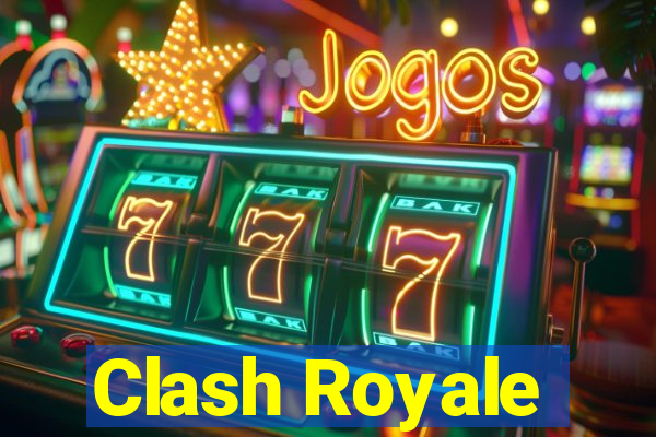 Clash Royale