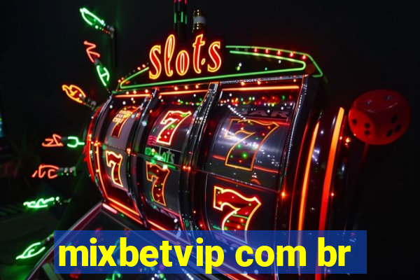 mixbetvip com br