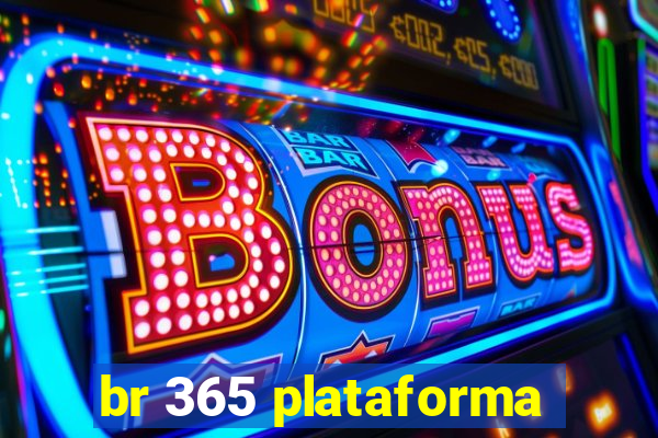 br 365 plataforma