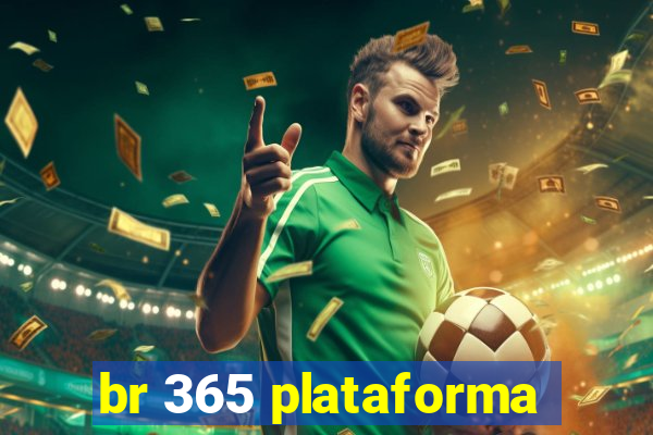 br 365 plataforma