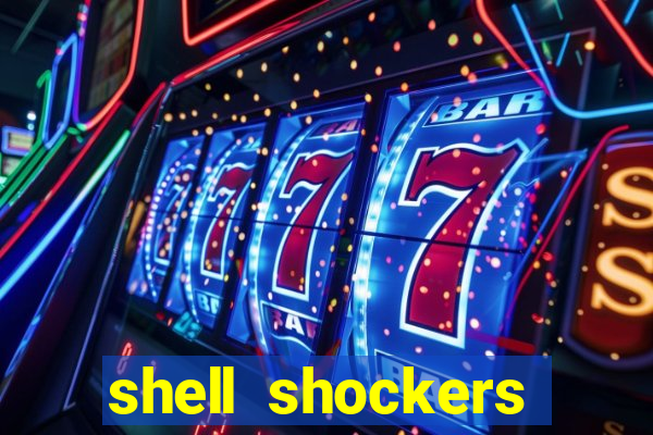 shell shockers unblocked links