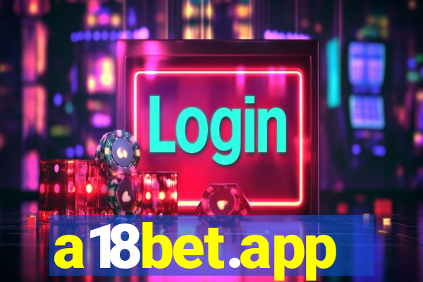 a18bet.app