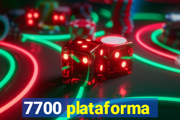 7700 plataforma