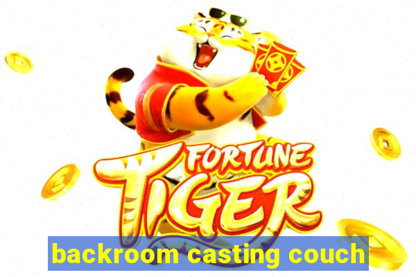 backroom casting couch