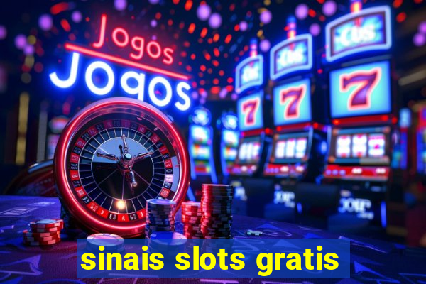 sinais slots gratis