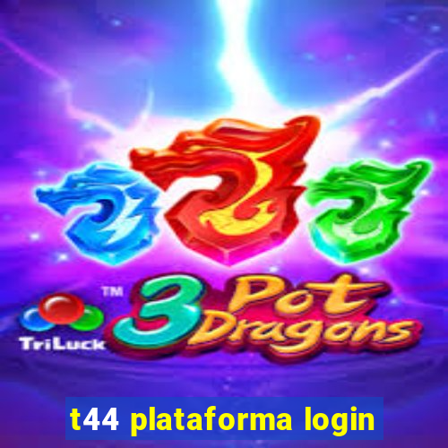t44 plataforma login