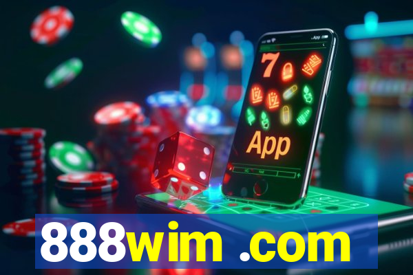 888wim .com
