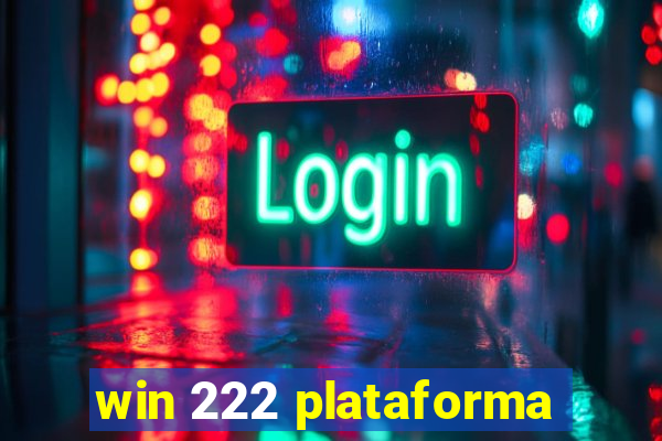win 222 plataforma