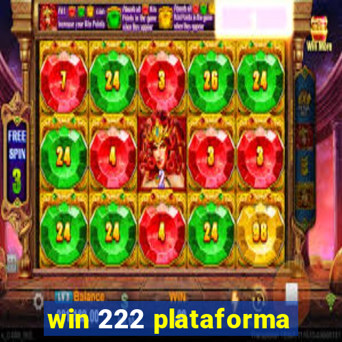 win 222 plataforma
