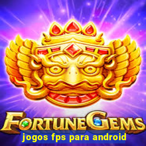 jogos fps para android
