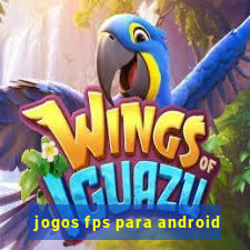 jogos fps para android
