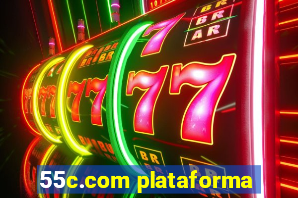 55c.com plataforma