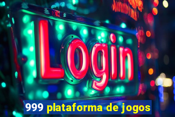 999 plataforma de jogos