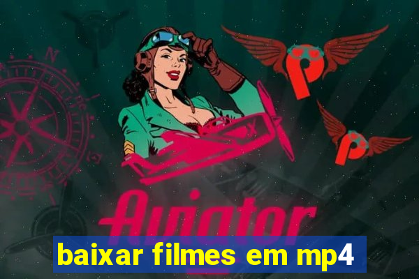 baixar filmes em mp4