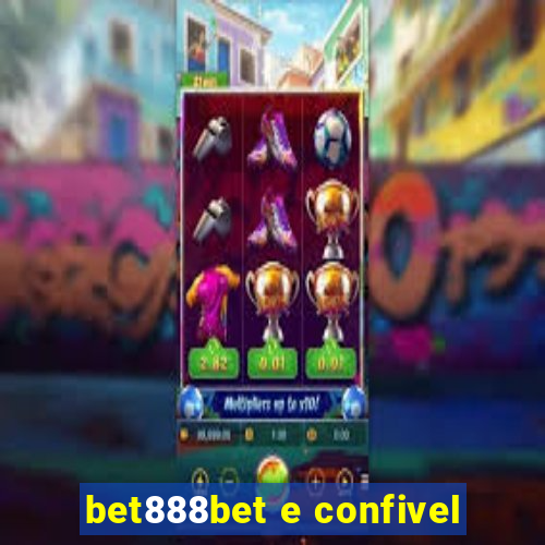 bet888bet e confivel