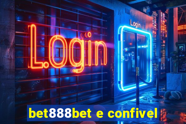 bet888bet e confivel