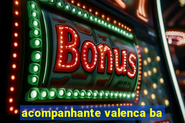 acompanhante valenca ba